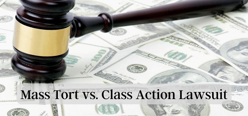 Class Action Lawsuits Vs Mass Tort Lawsuits